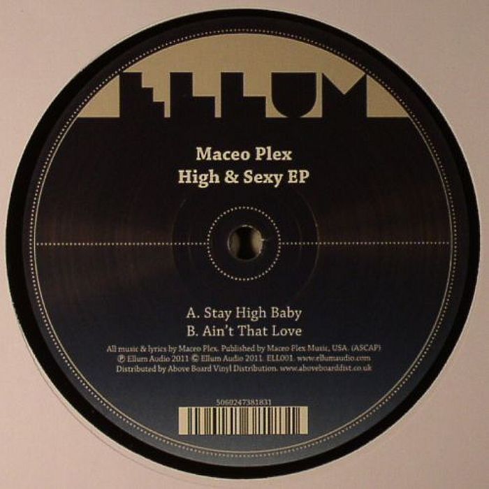 MACEO PLEX - High & Sexy EP