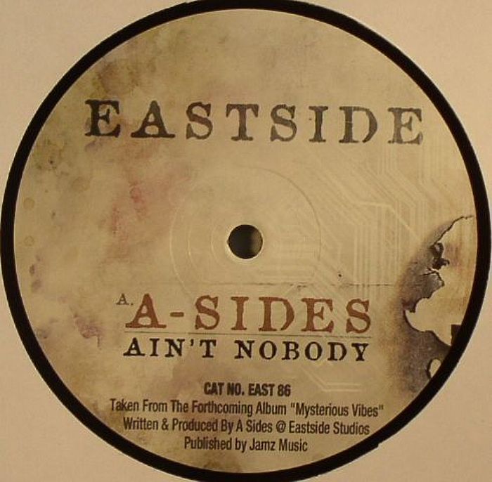 A SIDES - Ain't Nobody