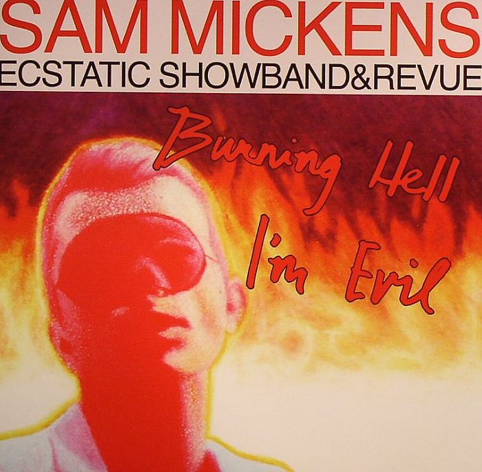 MICKENS, Sam - Burning Hell