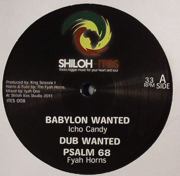 ICHO CANDY/FYAH HORNS/JAH MELODIE - Babylon Wanted