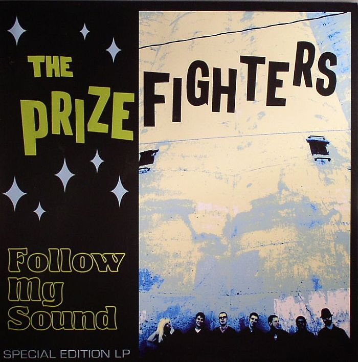 PRIZEFIGHTERS, The - Follow My Sound