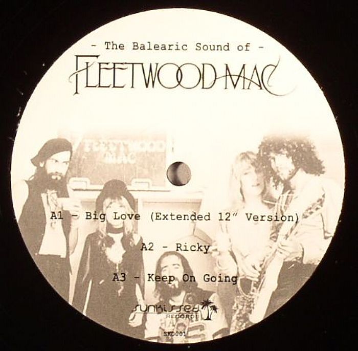 FLEETWOOD MAC - The Balearic Sound Of Fleetwood Mac