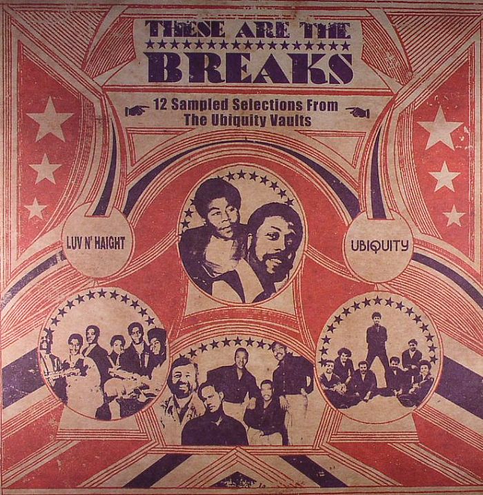 VARIOUS - These Are The Breaks: 12 Sampled Selections From The Ubiquity Vaults