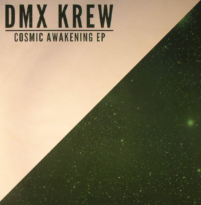 DMX KREW - Cosmic Awakening EP