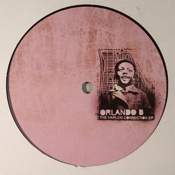 ORLANDO B - The Harlem Connection EP