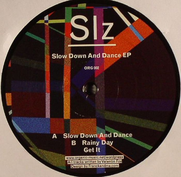 SLZ - Slow Down & Dance EP