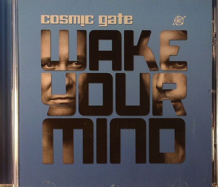 COSMIC GATE - Wake Your Mind
