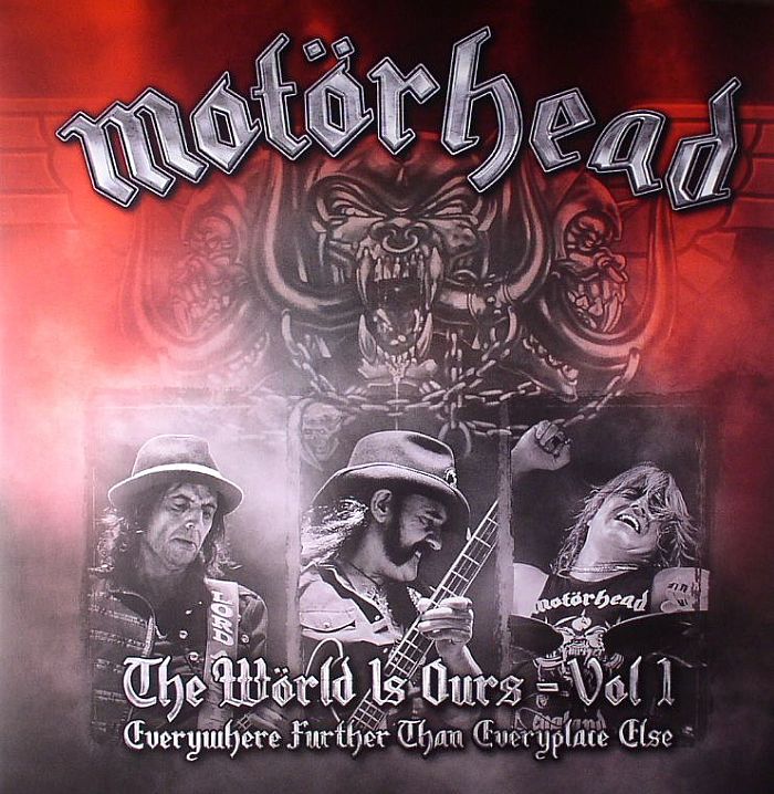 MOTORHEAD - The World Is Ours Vol 1: Everywhere Further Than Everyplace Else