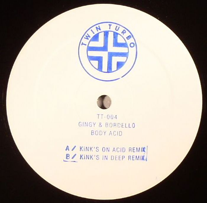 GINGY/BORDELLIO - Body Acid (Kink remixes)