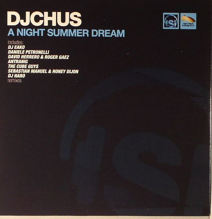 DJ CHUS - A Night Summer Dream