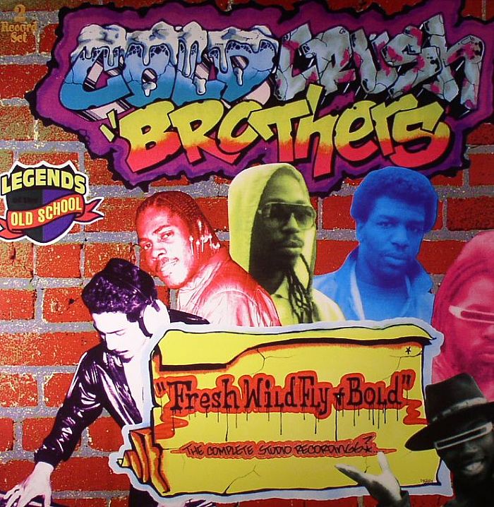 COLD CRUSH BROTHERS - Fresh Wild Fly & Bold