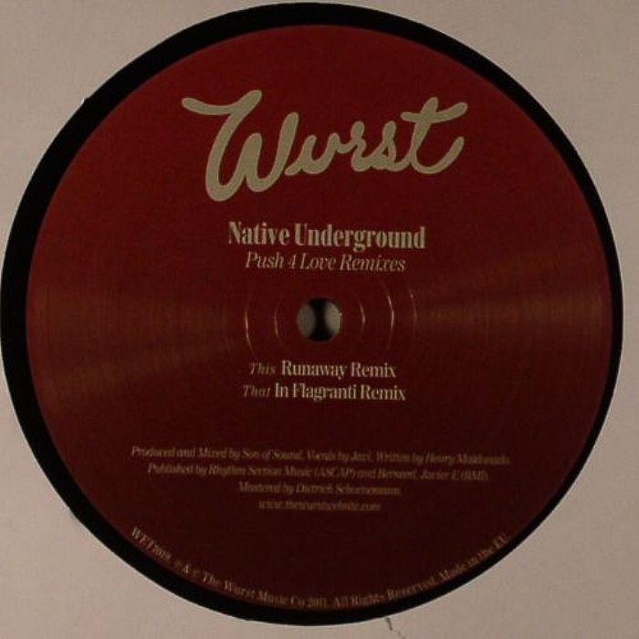 NATIVE UNDERGROUND - Push For Love (Remixes)