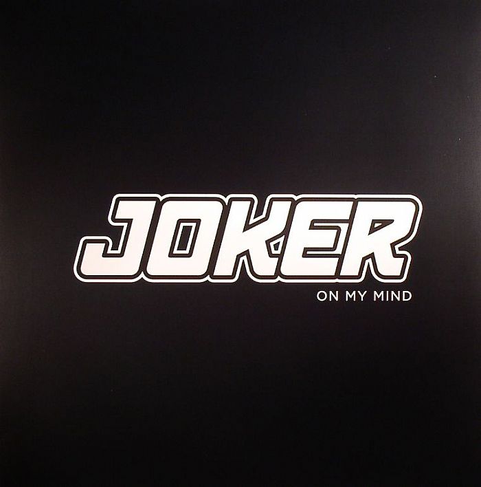 JOKER - On My Mind