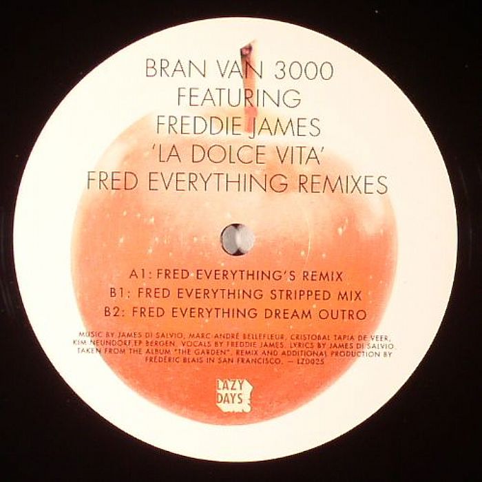 BRAN VAN 3000 feat FREDDIE JAMES - La Dolce Vita (Fred Everything Remixes)