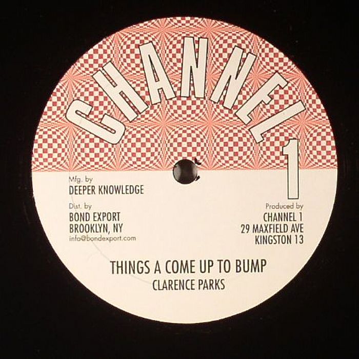 PARKS, Clarence - Things A Come Up To Bump