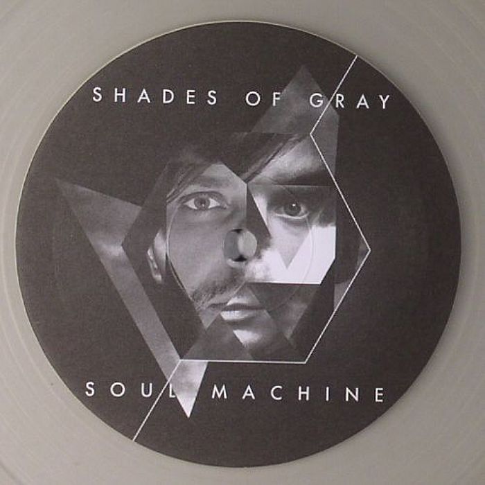 SHADES OF GRAY - Soul Machine