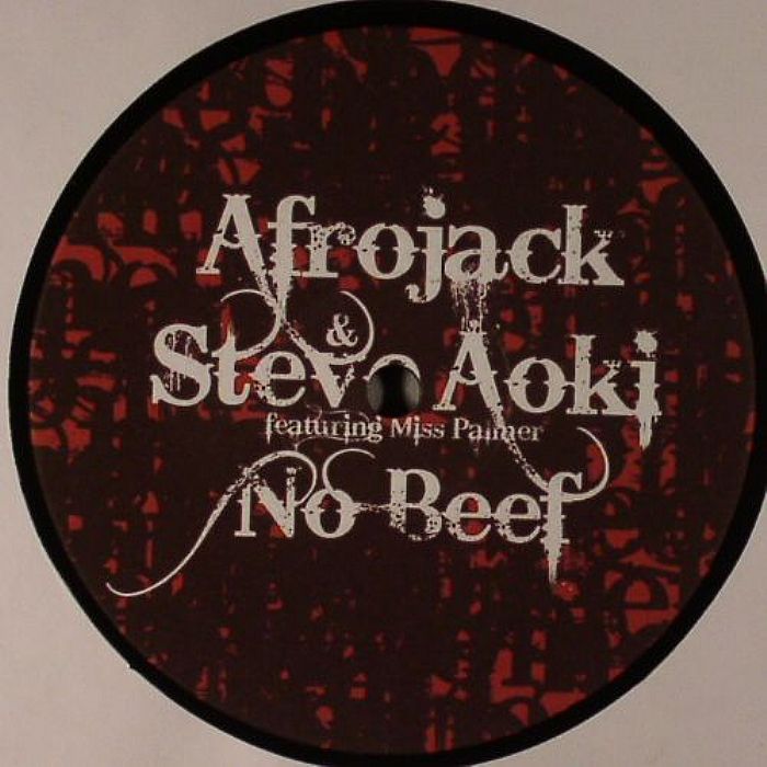 AFROJACK/STEVE AOKI feat MISS PALMER - No Beef