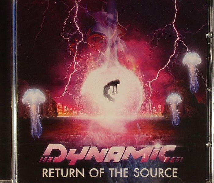 DYNAMIC - Return Of The Source