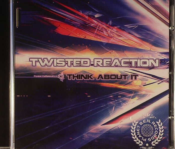TWISTED REACTION - Think About It