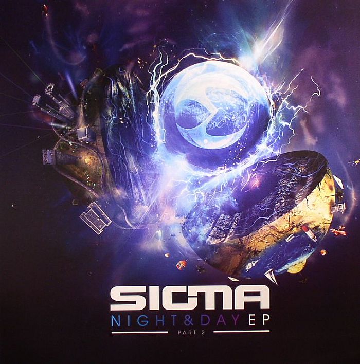 SIGMA - Night & Day EP Part 2