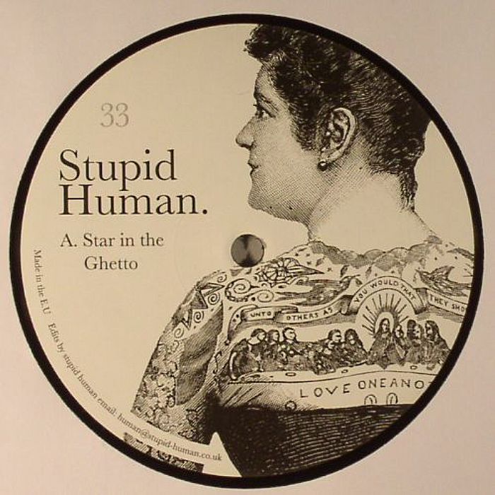 STUPID HUMAN - Star In The Ghetto