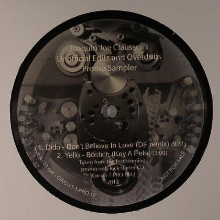CLAUSSELL, Joaquin Joe - Unofficial Edits & Overdubs: Promo Sampler Limited Edition