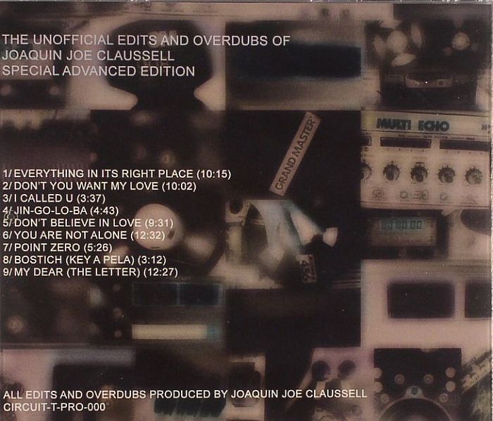 CLAUSSELL, Joaquin Joe/VARIOUS - Unofficial Edits & Overdubs: Kick Starter CD Sampler