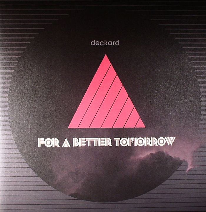 DECKARD - For A Better Tomorrow