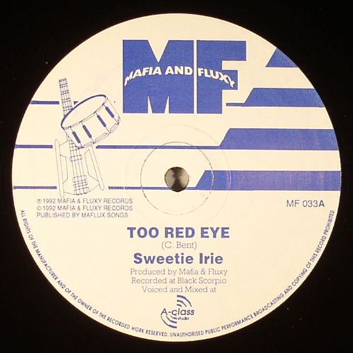 SWEETIE IRIE/MAFIA & FLUXY - Too Red Eye