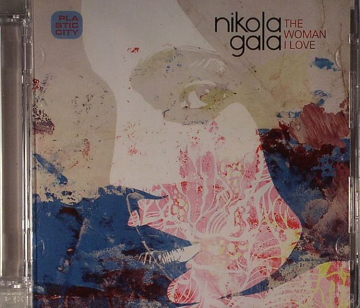 GALA, Nikola - The Woman I Love