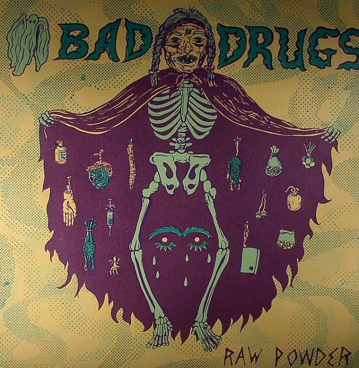BAD DRUGS - Raw Powder