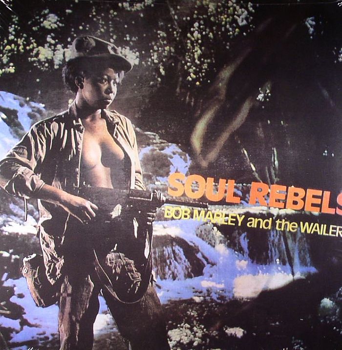 MARLEY, Bob & THE WAILERS - Soul Rebels