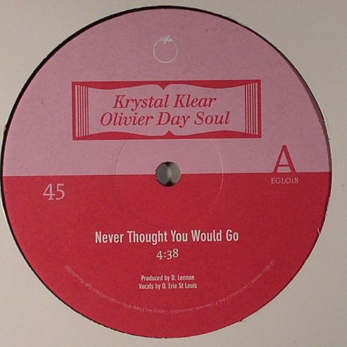 KRYSTAL KLEAR/OLIVER DAY SOUL - Never Thought You Would Go
