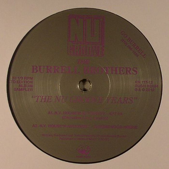 BURRELL BROTHERS, The/NY HOUSE'N AUTHORITY/EQUATION/TECH TRAX INC - The Nu Groove Years: Limited Edition Album Sampler