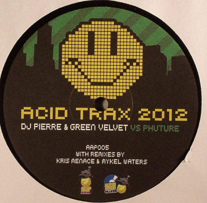 DJ PIERRE/GREEN VELVET vs PHUTURE - Acid Trax 2012
