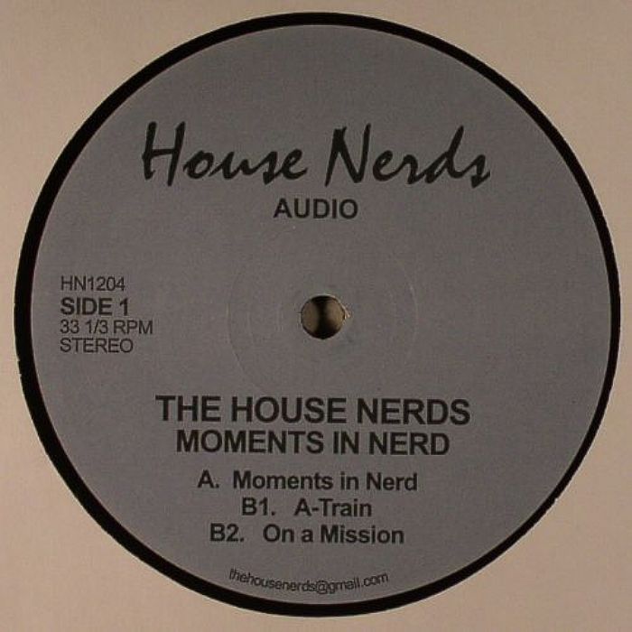 HOUSE NERDS, The - Moments In Nerd