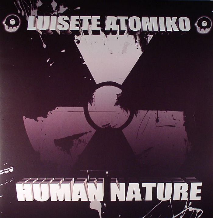 LUISETE ATOMIKO - Human Nature