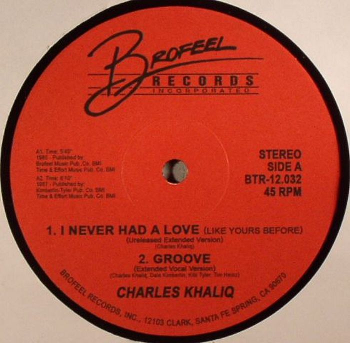 KHALIQ, Charles - I Never Had A Love (Like Yours Before)