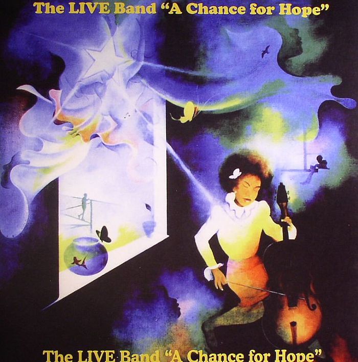 LIVE BAND, The - A Chance For Hope