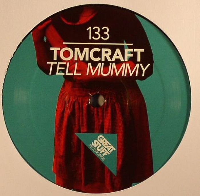 TOMCRAFT - Tell Mummy