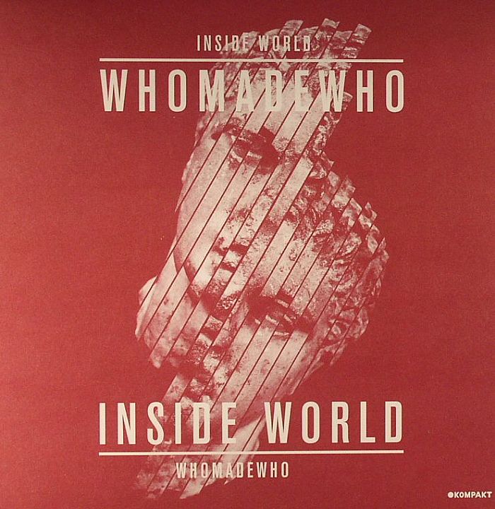 WHOMADEWHO - Inside World
