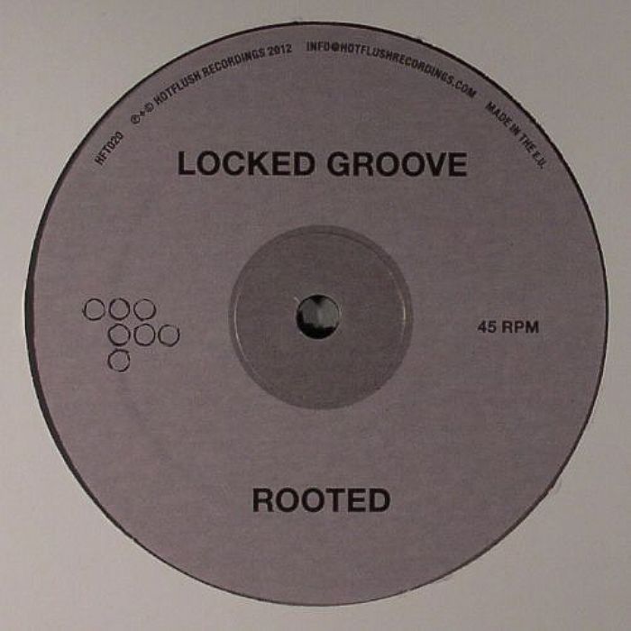 LOCKED GROOVE - Rooted
