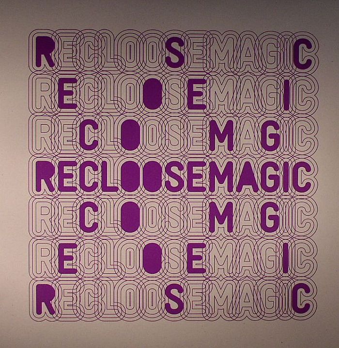 RECLOOSE - Magic