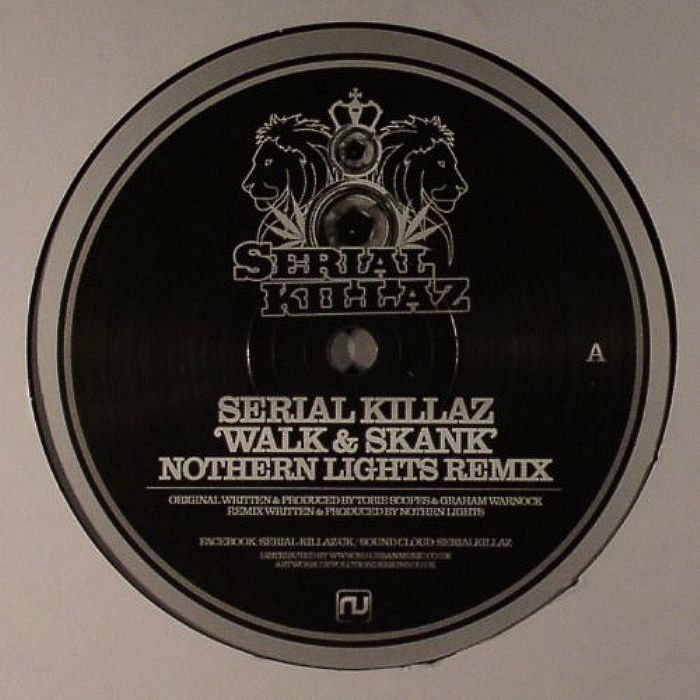 SERIAL KILLAZ/SOUNDCLASH - Walk & Skank (remixes)