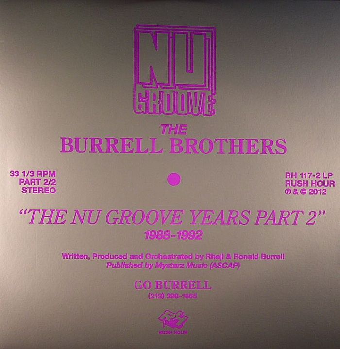 BURRELL BROTHERS, The - The Nu Grooves Year 1988-1992 Part 2