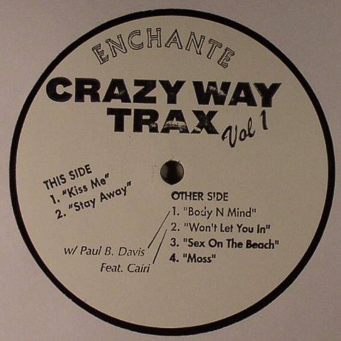 ENCHANTE - Crazy Way Trax Vol 1