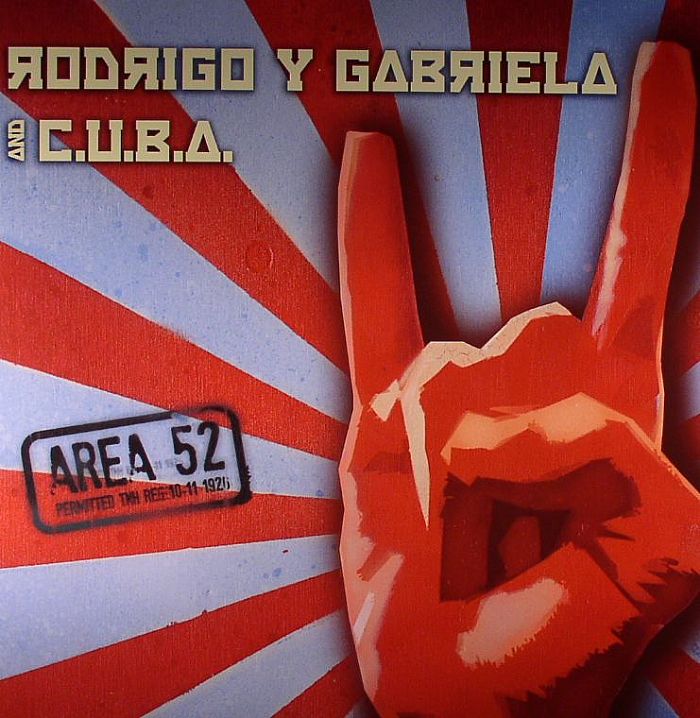 RODRIGO Y GABRIELA/CUBA - Area 52