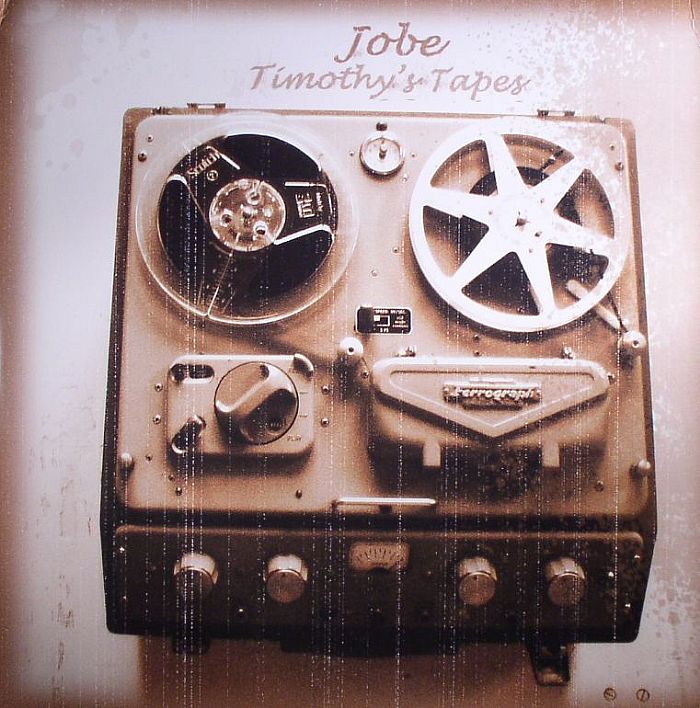 JOBE - Timothy's Tapes
