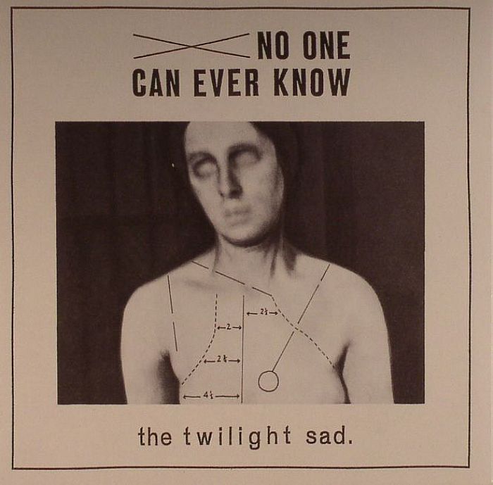 TWILIGHT SAD, The - No One Can Ever Know
