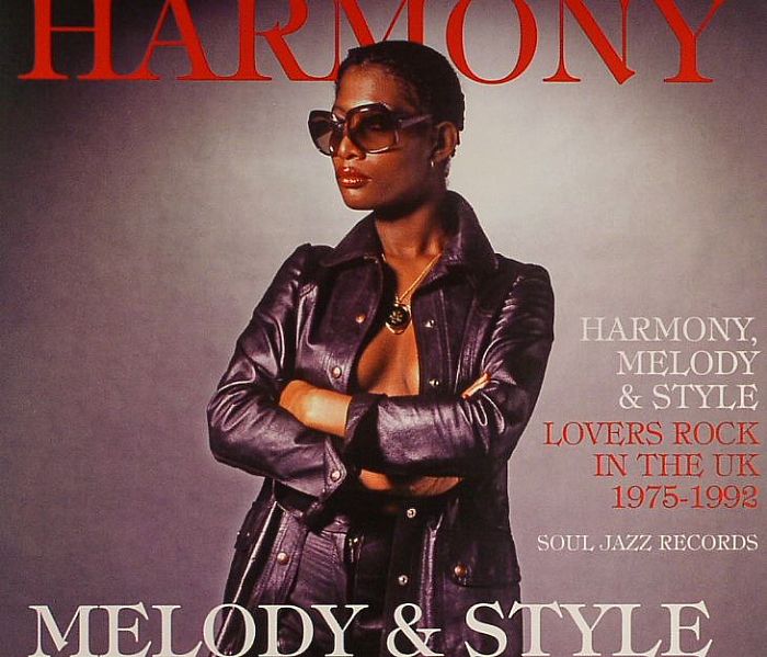 VARIOUS - Harmony Melody & Style: Lovers Rock & Rare Groove In The UK 1975-1992